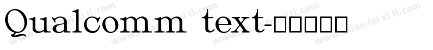 Qualcomm text字体转换